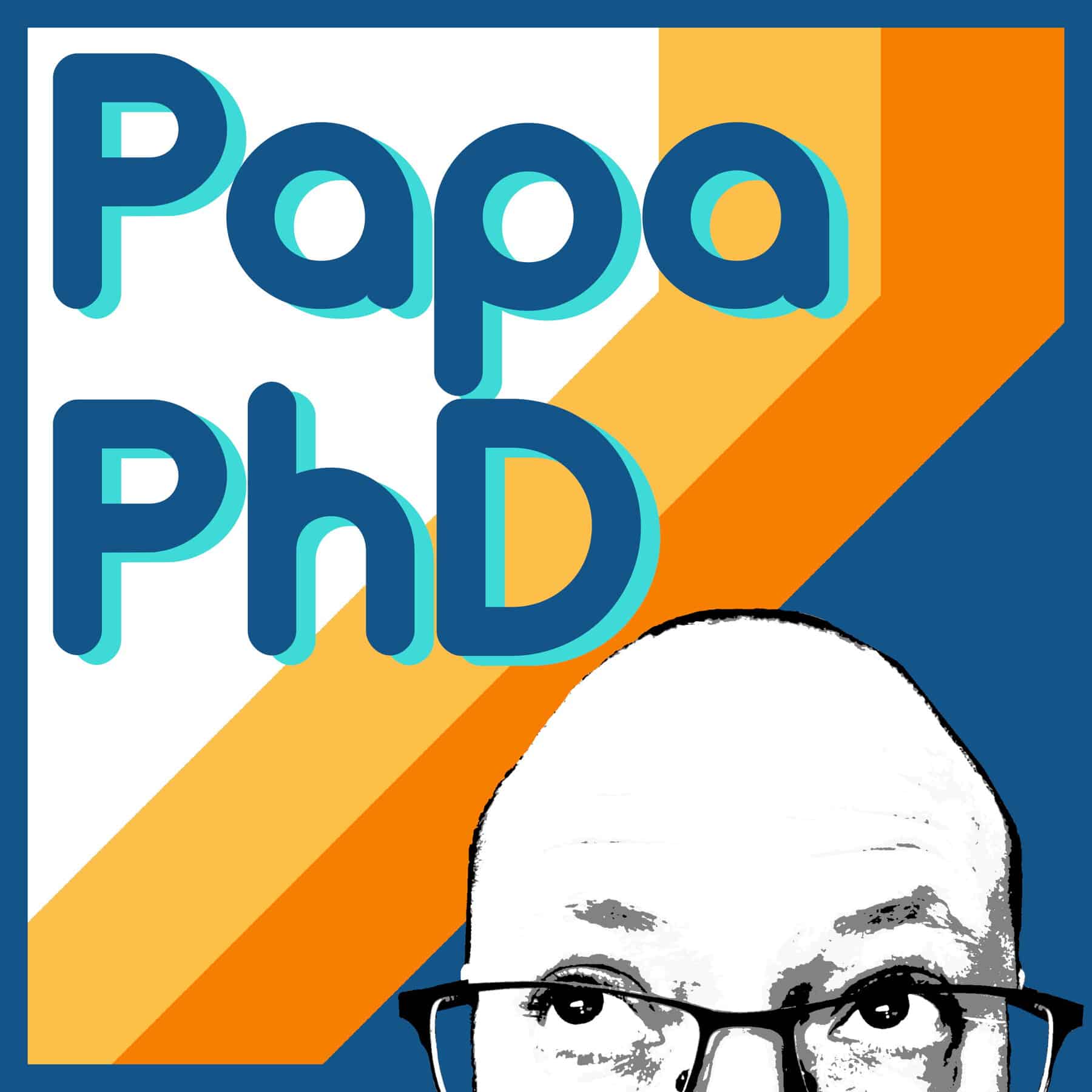 Papa Phd Podcast