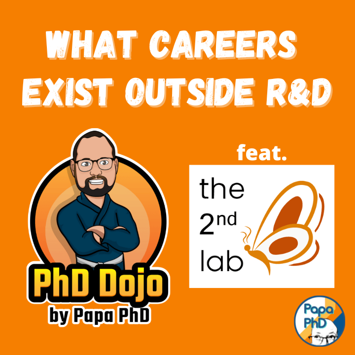 What are Accessible Careers for PhDs outside R&D? With The 2nd Lab
