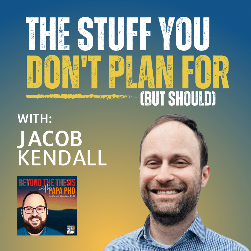 The Stuff You Don’t Plan For (But Should) With Jacob Kendall