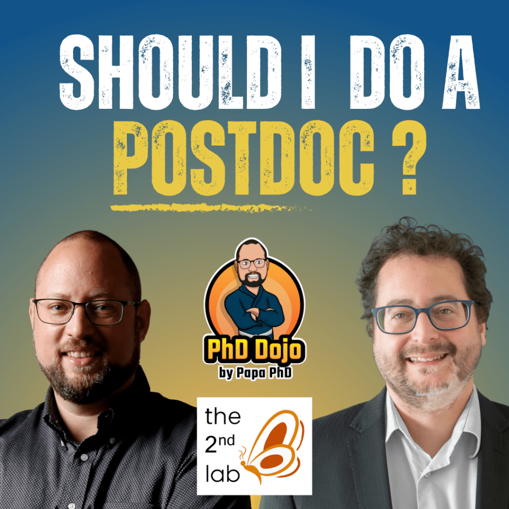 PhD Dojo – Should I Do a Postdoc? with Gad Sabbatier