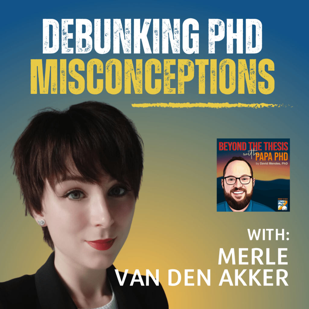 Debunking PhD Misconceptions with Merle van den Akker