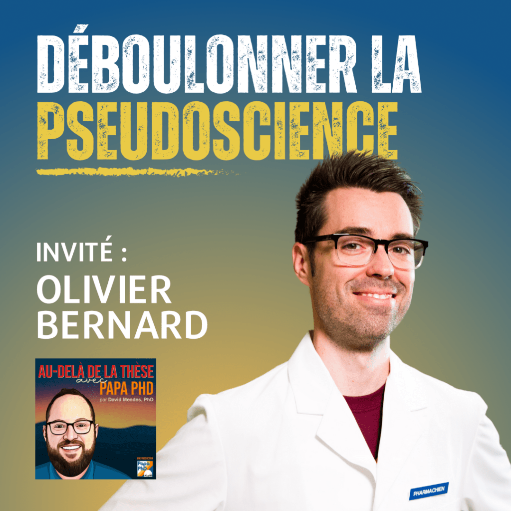 Déboulonner la pseudoscience avec Olivier Bernard