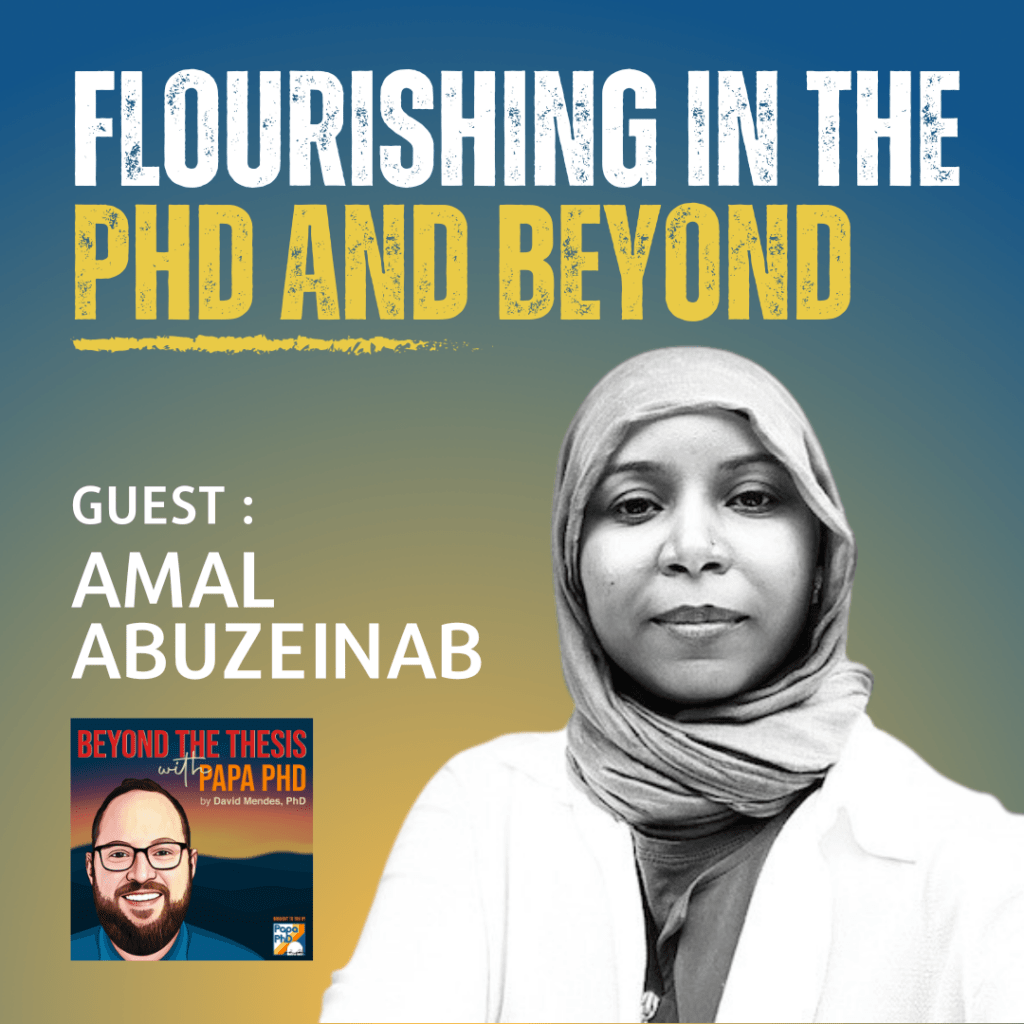 Flourishing in your PhD and Beyond With Amal Abuzeinab