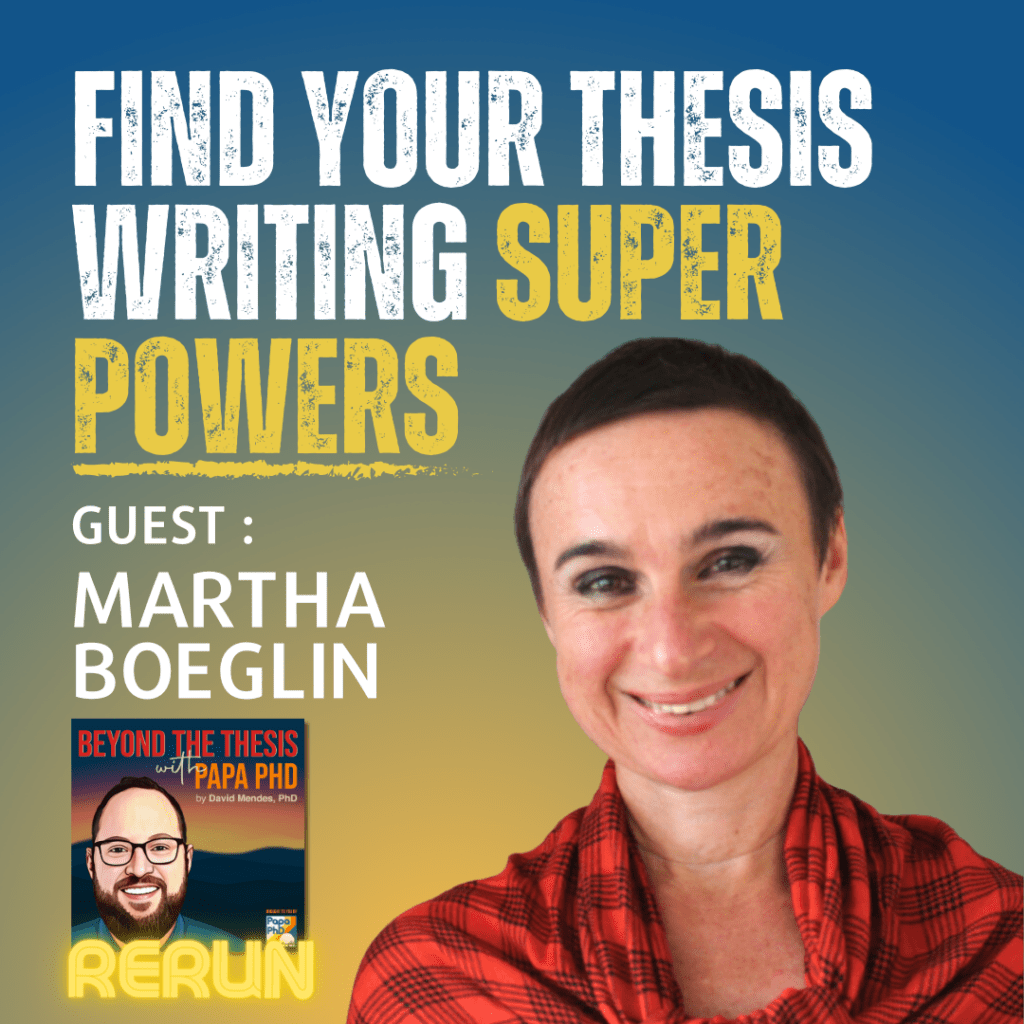 Rerun – Unlocking Your Thesis Writing Super Powers with Martha Boeglin