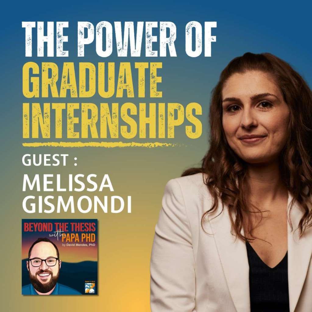 The Power of Graduate Internships With Melissa Gismondi