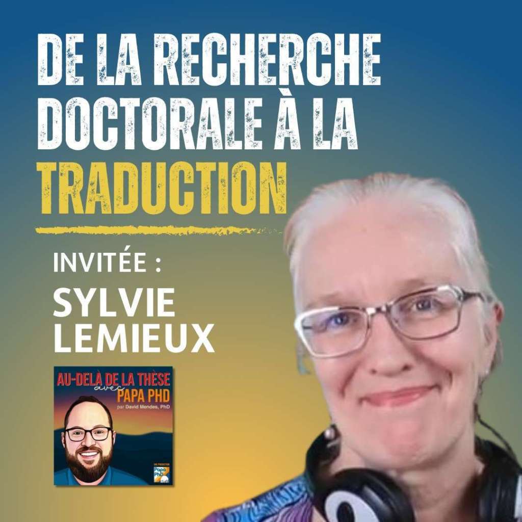 De la recherche doctorale à la traduction avec Sylvie Lemieux
