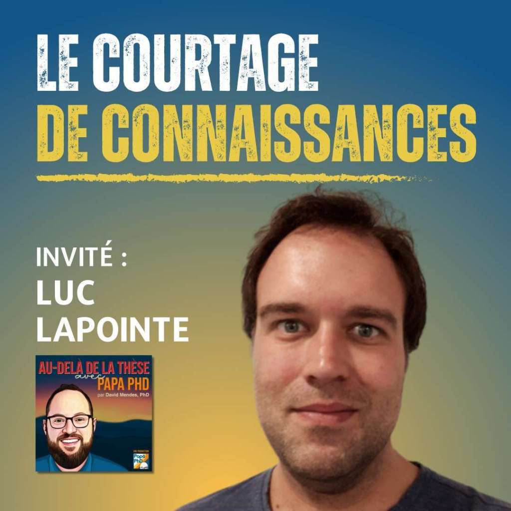 Le courtage de connaissances en gestion avec Luc Lapointe