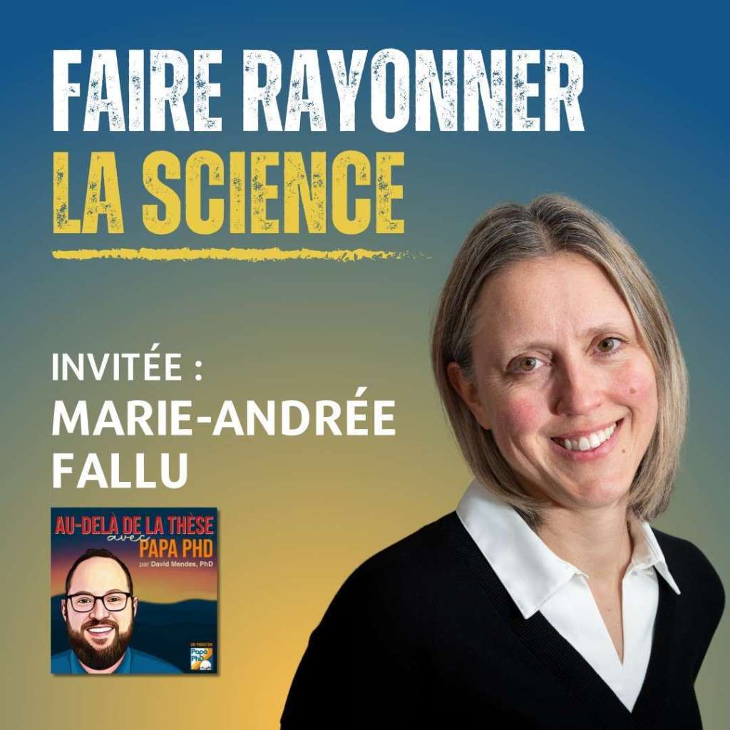 Faire rayonner la science avec Marie-Andrée Fallu